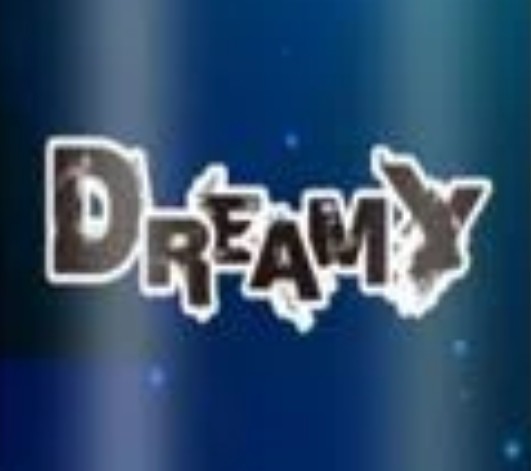 Dreamy